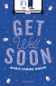 Cover Image: Get Well Soon