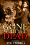 Cover Image: Gone with the Dead