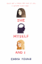 Cover Image: She, Myself, and I