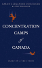 Cover Image: Concentration Camps of Canada