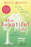 Cover Image: This Beautiful Life: the emotional and uplifting novel from the #1 bestseller