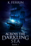 Cover Image: Across the Darkling Sea