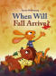 Cover Image: When Will Fall Arrive?