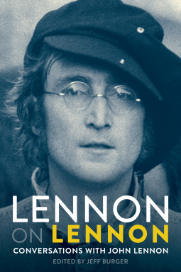 book cover for Lennon on Lennon: Conversations With John Lennon