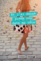 Couverture du livre pour Et j'ai dansé pieds nus dans ma tête