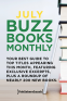 Cover Image: July 2017 Buzz Books Monthly