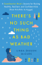 Cover Image: There's No Such Thing as Bad Weather