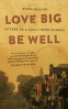 Cover Image: Love Big, Be Well
