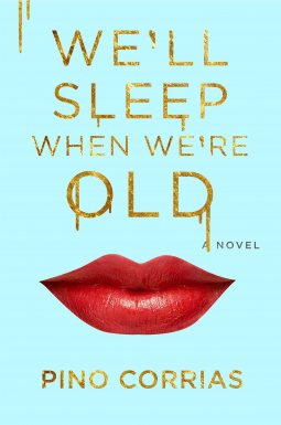book cover for We'll Sleep When We're Old