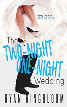 book cover for The Two-Night One-Night Wedding