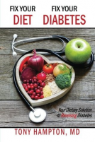 book cover for Fix Your Diet, Fix Your Diabetes: Your Dietary Solution to Reversing Diabetes
