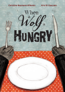 book cover for When a Wolf Is Hungry