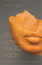 Cover Image: Begin with a Failed Body