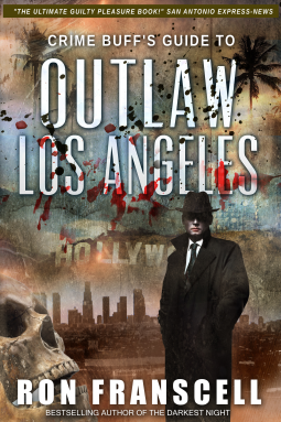 book cover for Crime Buff's Guide™ to OUTLAW LOS ANGELES