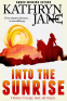 Cover Image: Into the Sunrise