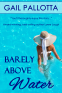 Cover Image: Barely Above Water