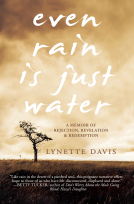 book cover for Even Rain is Just Water