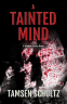 Cover Image: A Tainted Mind