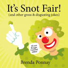 book cover for It's Snot Fair