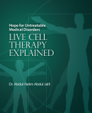 book cover for Hope for Untreatable Medical Disorders with Live Cell Therapy
