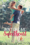Cover Image: Don't Call Me Sweetheart