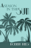 Cover Image: A Season in the Sun