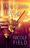 Cover Image: One Last Drop