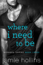 Cover Image: Where I Need To Be