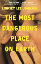 book cover for The Most Dangerous Place on Earth: If you liked Thirteen Reasons Why, you'll love this