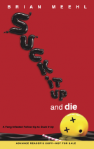 book cover for Suck It Up and Die