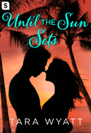 book cover for Until the Sun Sets: A Grayson Novella