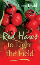book cover for Red Haws to Light the Field