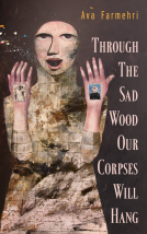 book cover for Through The Sad Wood Our Corpses Will Hang