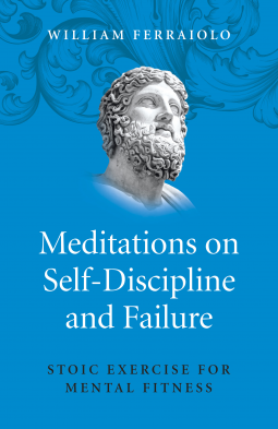 book cover for Meditations on Self-Discipline and Failure