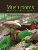 book cover for Mushrooms of the Georgia Piedmont and Southern Appalachians