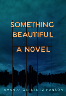 book cover for Something Beautiful