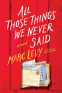 Cover Image: All Those Things We Never Said