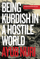 book cover for Being Kurdish in a Hostile World