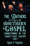 Cover Image: The Gaithers and Southern Gospel