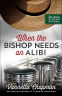 Cover Image: When the Bishop Needs an Alibi