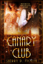 Cover Image: The Canary Club