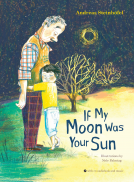 book cover for If My Moon Was Your Sun