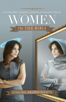 book cover for The Incredible,Powerful, Inspiring & Engaging Story of Women in the Bible