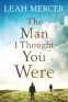 Cover Image: The Man I Thought You Were
