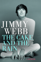 book cover for Jimmy Webb: The Cake and the Rain