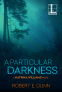 Cover Image: A Particular Darkness