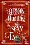 Cover Image: Demon Hunting with a Sexy Ex