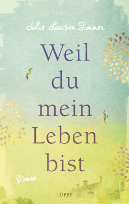 Buchcover für Weil du mein Leben bist