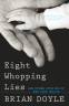 Cover Image: Eight Whopping Lies and Other Stories of Bruised Grace