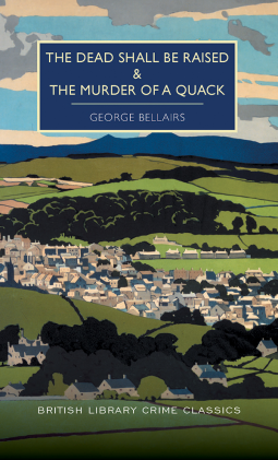 book cover for The Dead Shall be Raised and The Murder of a Quack